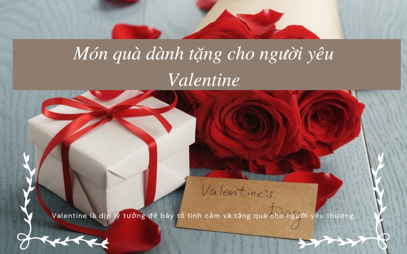 Top 5 món quà dành tặng cho người yêu Valentine